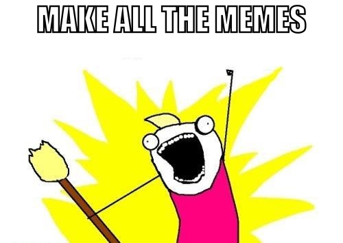 make-all-the-memes