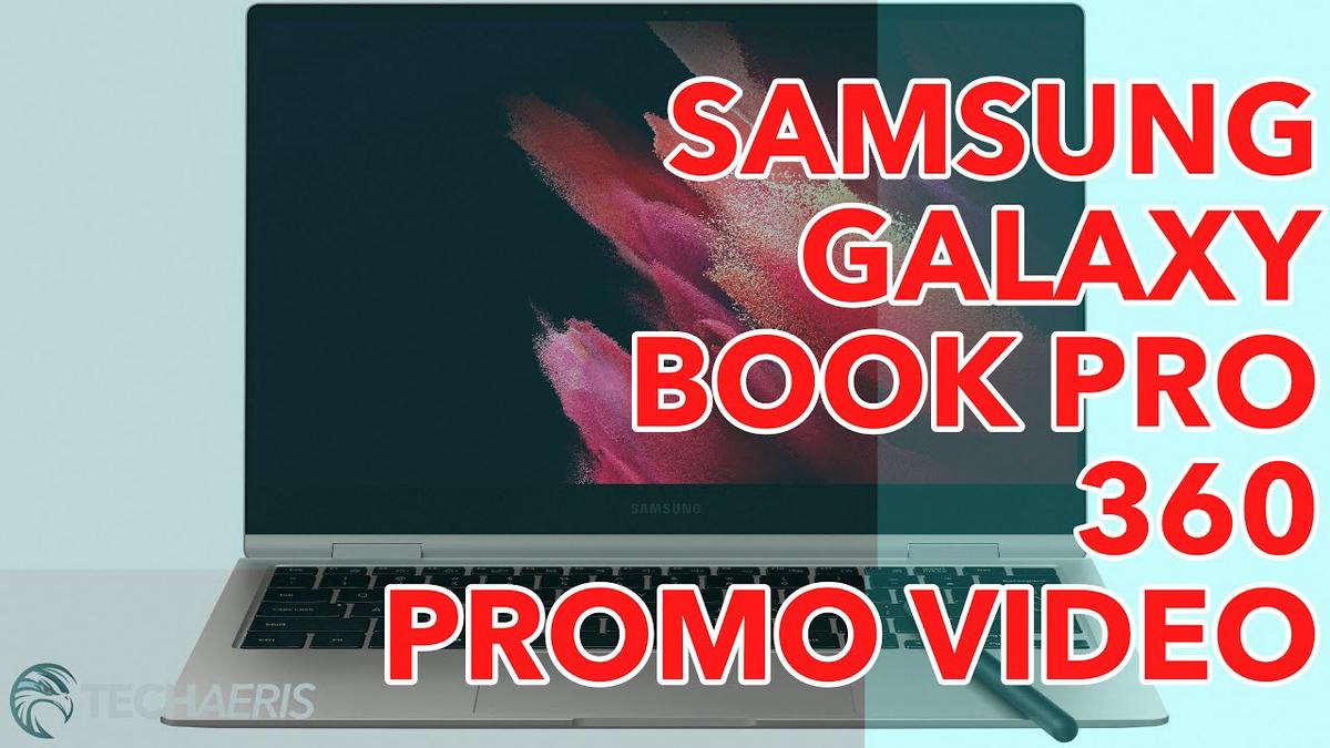 'Video thumbnail for Assembling Samsung Galaxy Book Pro 360 #Unpacked'