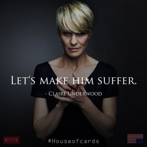lets-make-him-suffer-claire-underwood