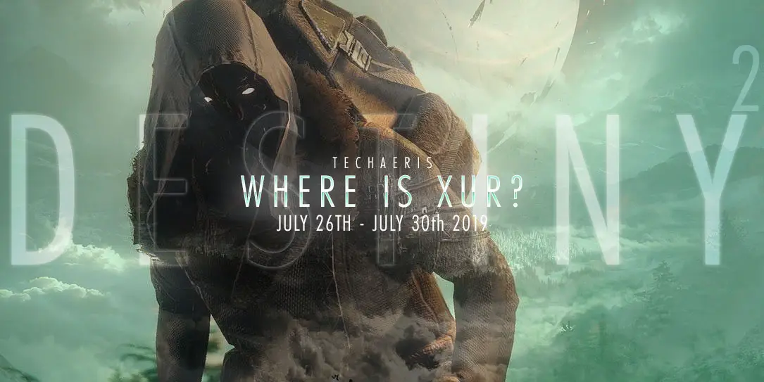 Where is Xur July 26 30