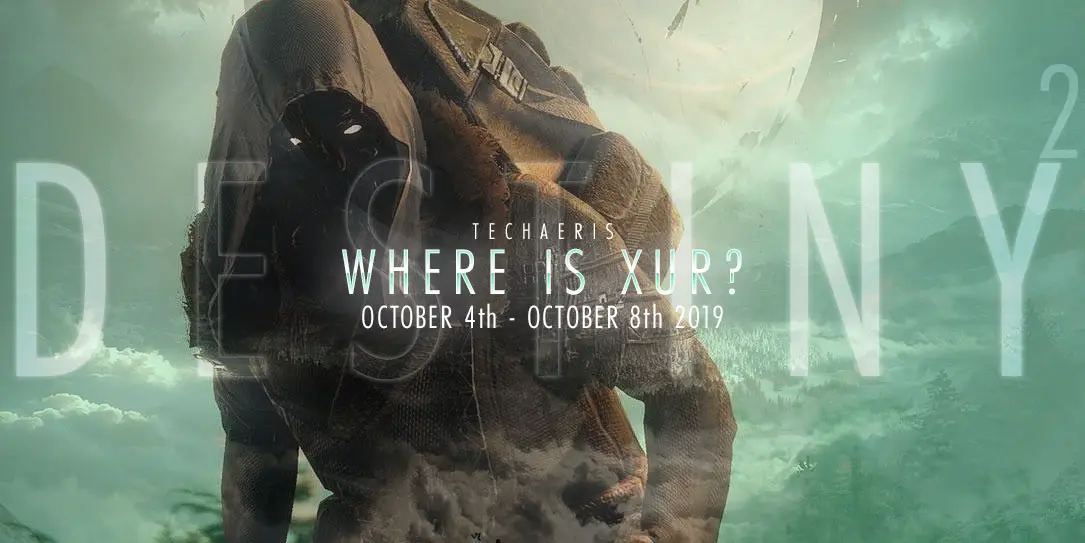Where Is Xur October 4 October 8 2019