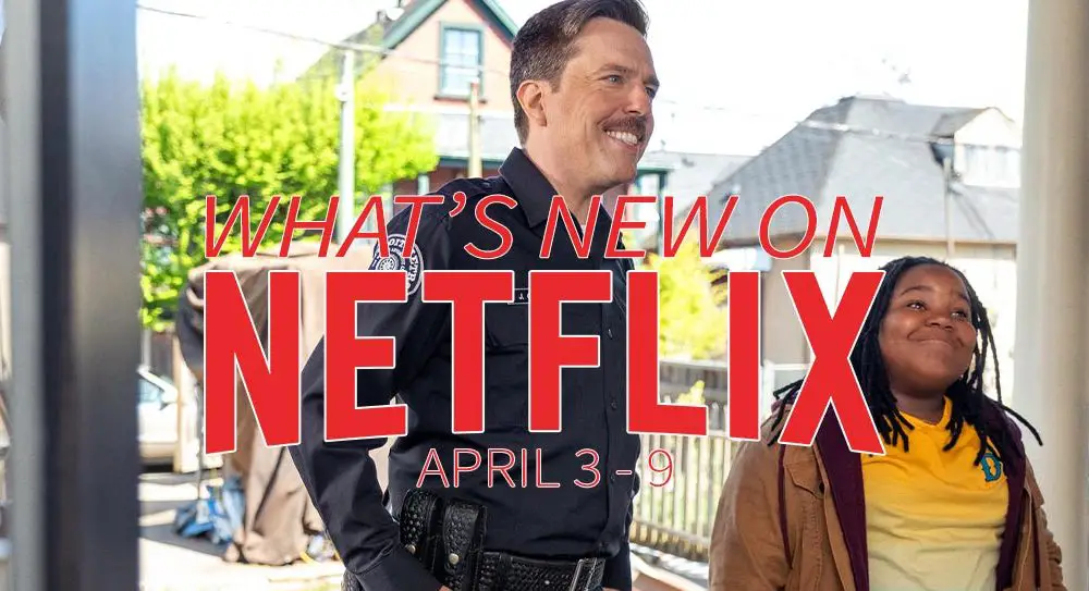 جديد على Netflix من 3 إلى 9 أبريل: ظهور أفلام أكشن كوميديا ​​وكريم لأول مرة 228
