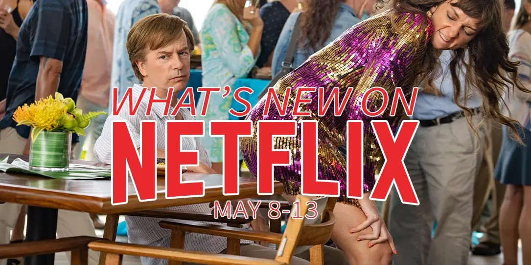 New on Netflix May 8-13 David Spade The Wrong Missy