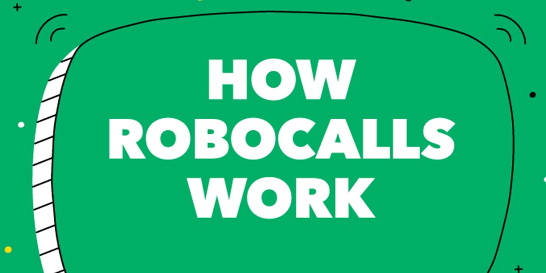 how robocalls work