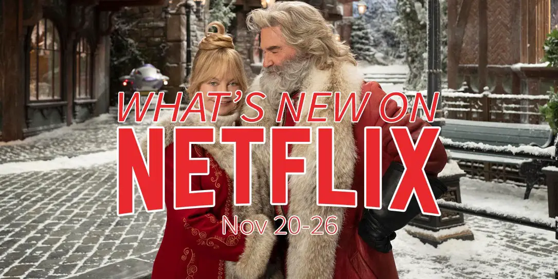New on Netflix November 20 Kurt Russell Goldie Hawn Christmas Chronicles