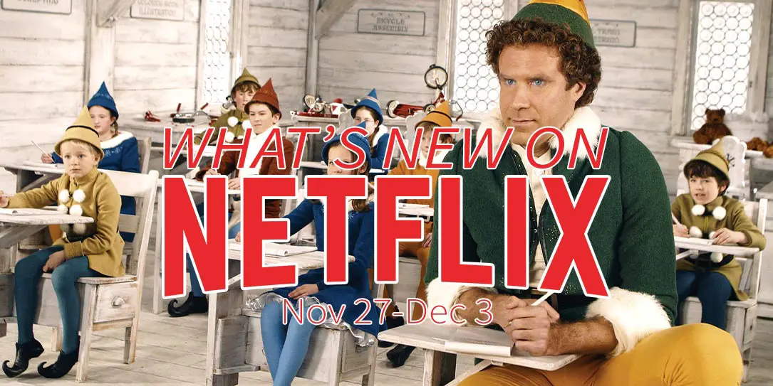 New on Netflix November 27-December 3