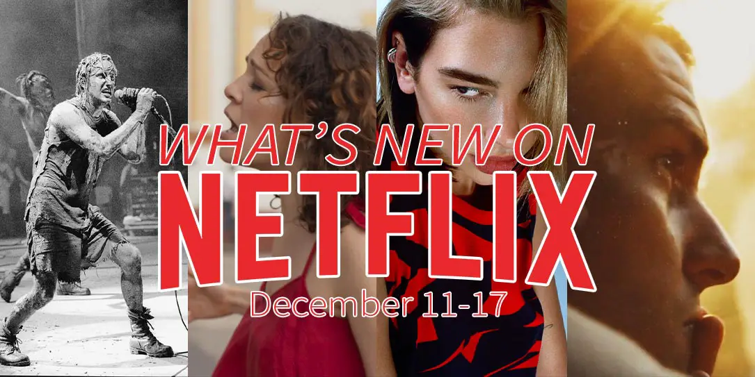 New on Netflix December 11-17 Song Exploder Volume 2 NIN Trent Reznor Dua Lipa Natala Lafourcade The Killers