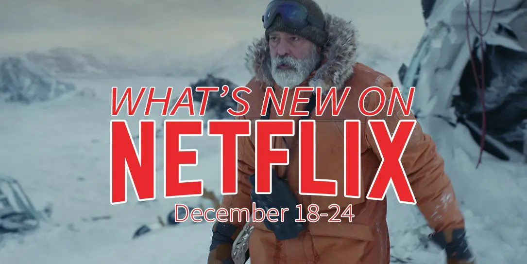 Netflix December 18-24 George Clooney The Midnight Sky still