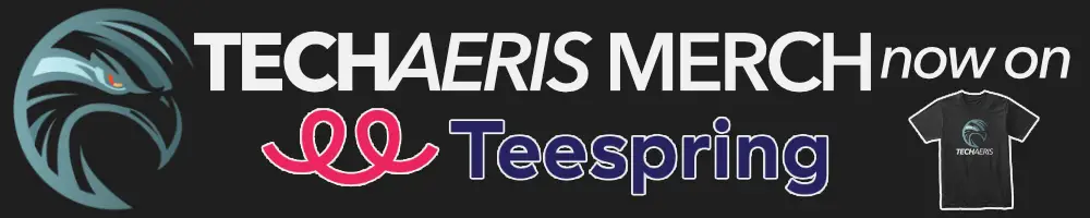 Techaeris-MERCH-AD-Teespring June 2021