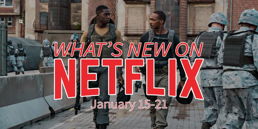 New on Netflix January 15-21 Anthony Mackie Outside the Wire