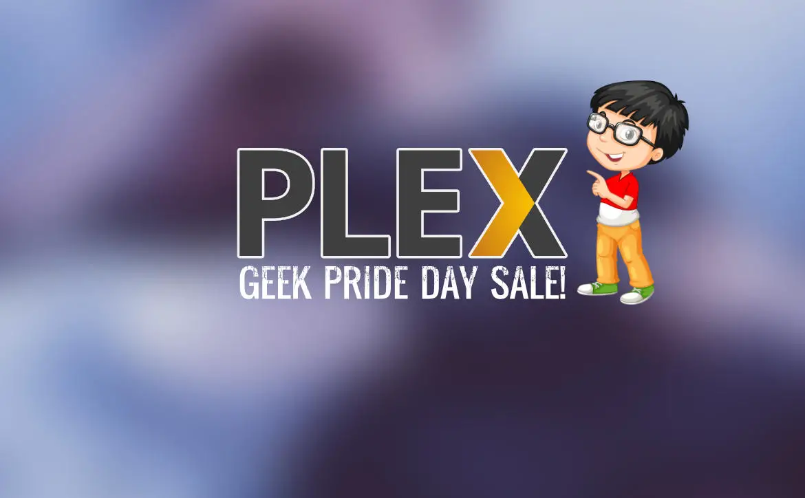 Geek Pride Day Sale Plex