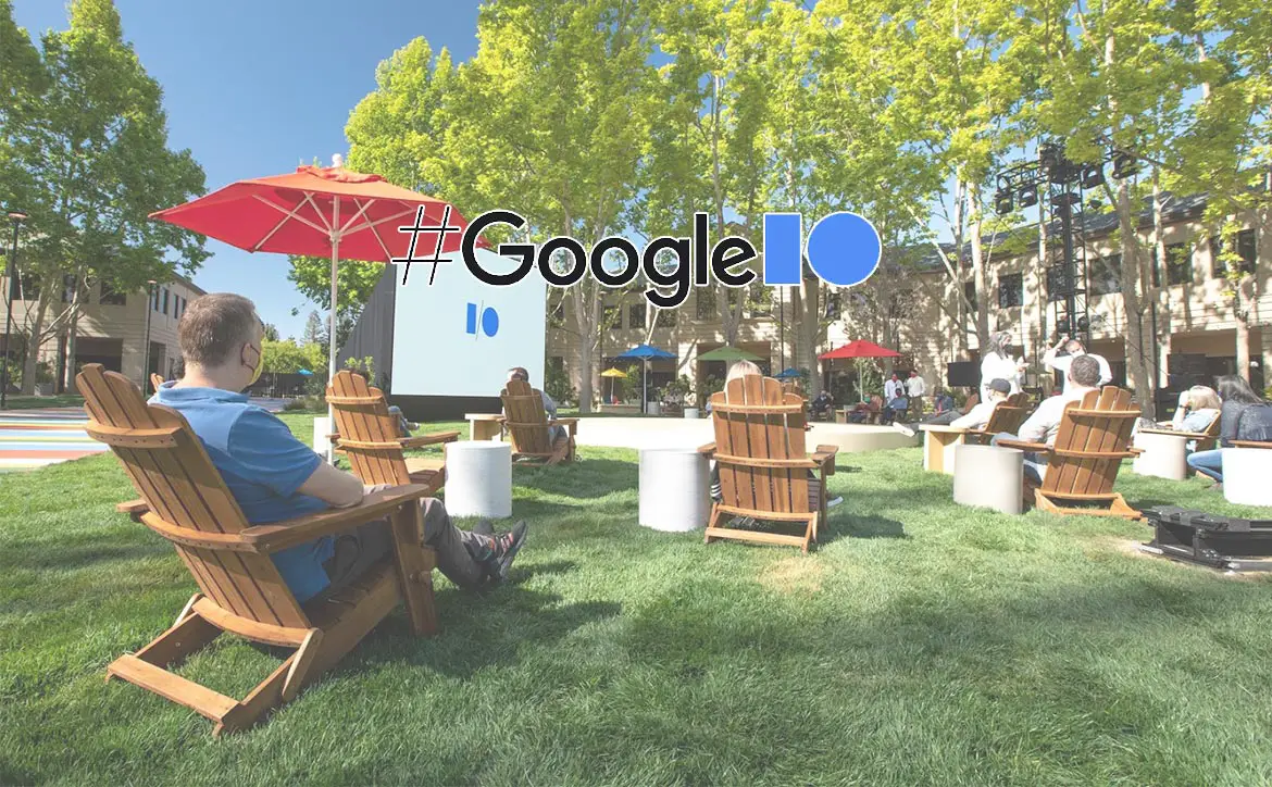 Google I/O 2021 live stream lawn chairs grass Mountain View campus
