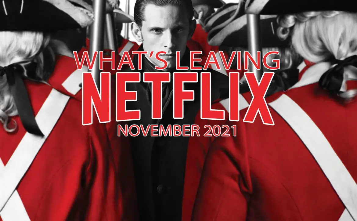 What's leaving Netflix November 2021 TURN Washington's Spies