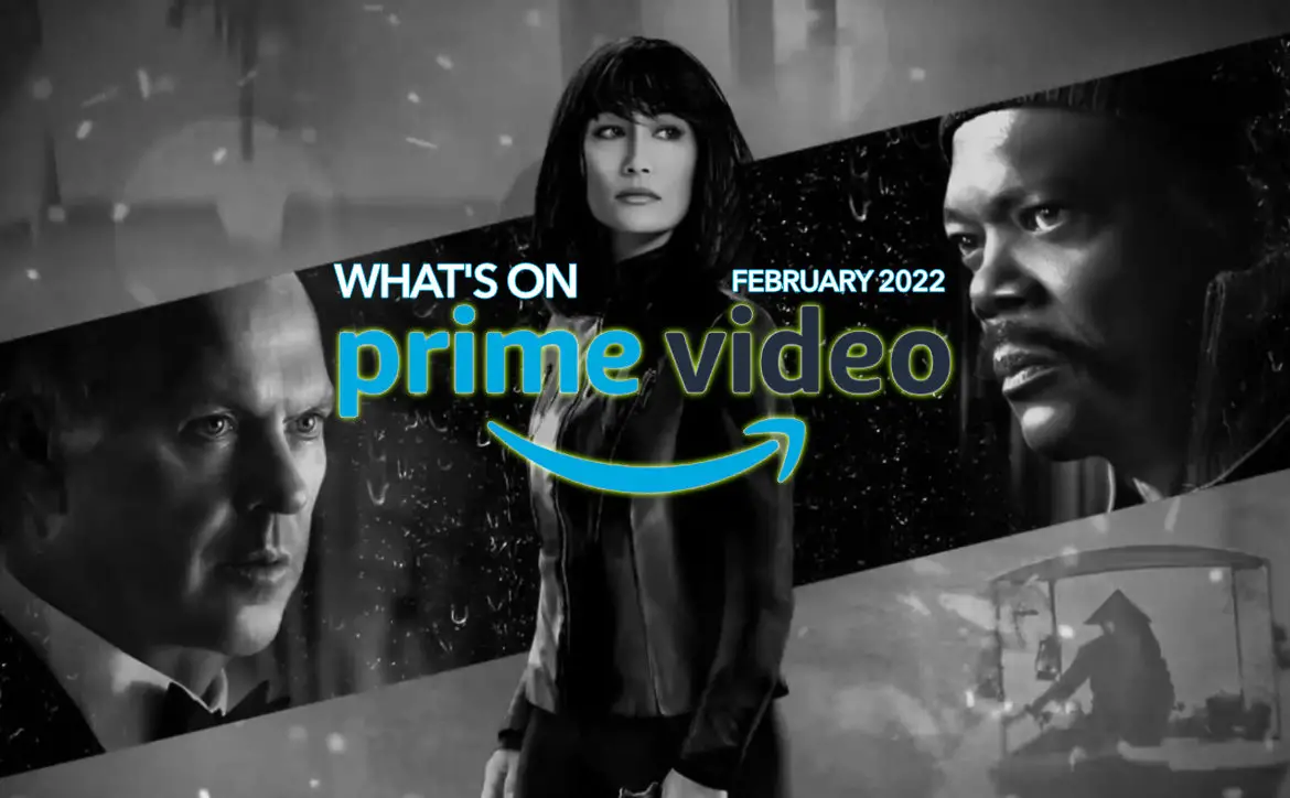 What's On Prime Video February 2022