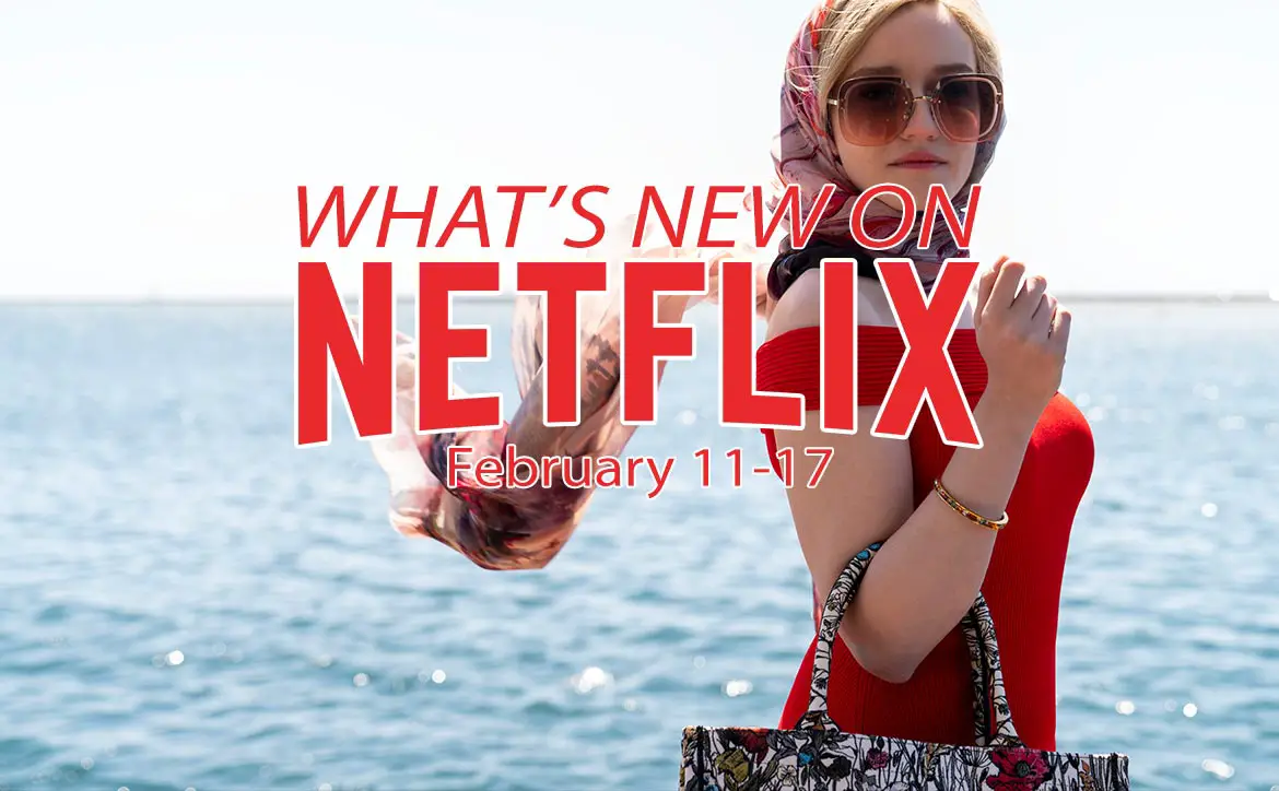 New on Netflix February 11-17 Inventing Anna