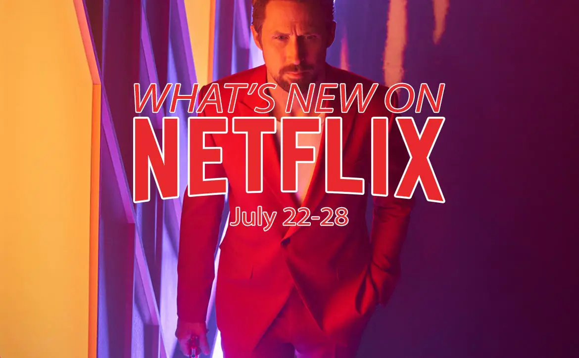 New on Netflix July 22-28: Ryan Gosling in The Gray Man