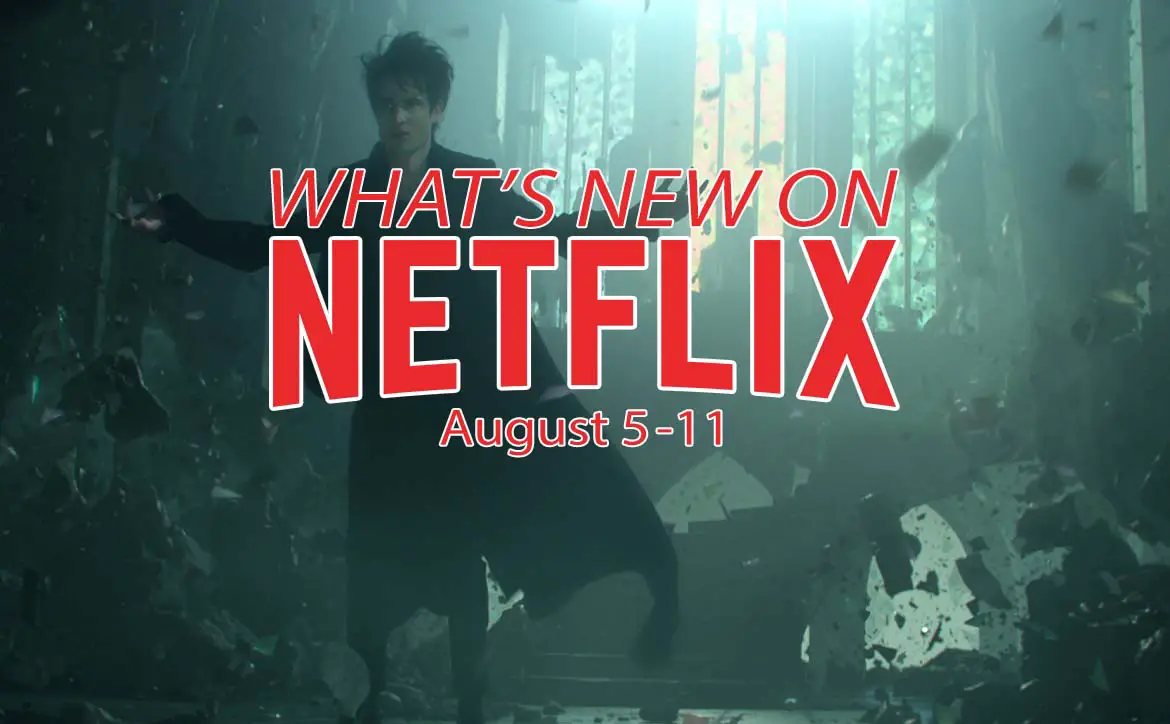 What's New on Netflix August 5-11: Neil Gaiman's The Sandman