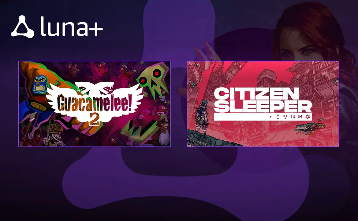 New on Amazon Luna March 2023: Guacamelee! 2 and Citizen Sleeper