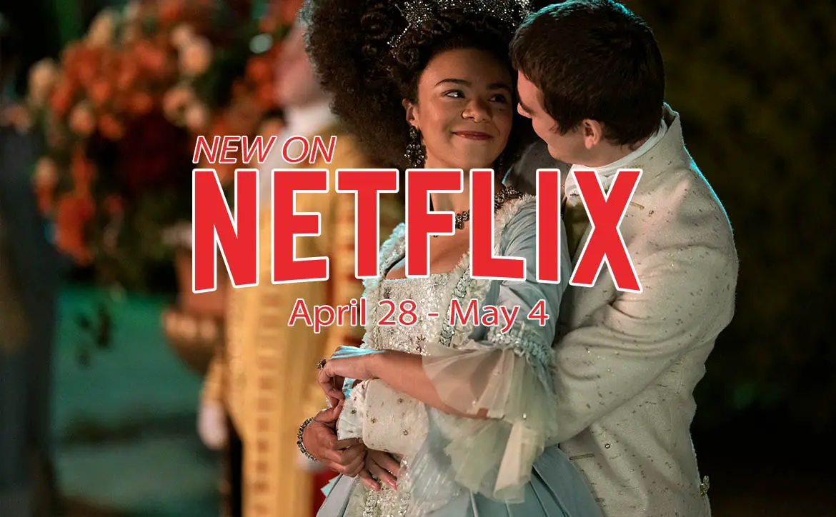 New on Netflix April 28 to May 4: Queen Charlotte - A Bridgerton Story