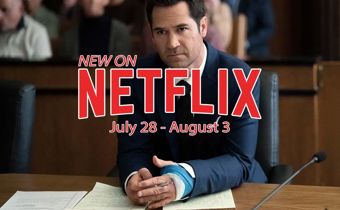 New on Netflix July 28 to August 3rd: The Lincoln Lawyer Season 2 Part 2