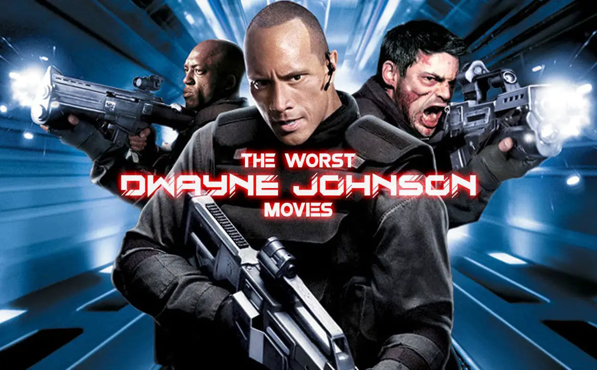 Dwayne Johnson: His top ten worst movies