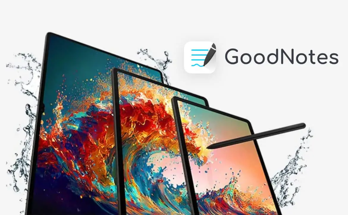 GoodNotes Samsung Galaxy Tab S9 Series