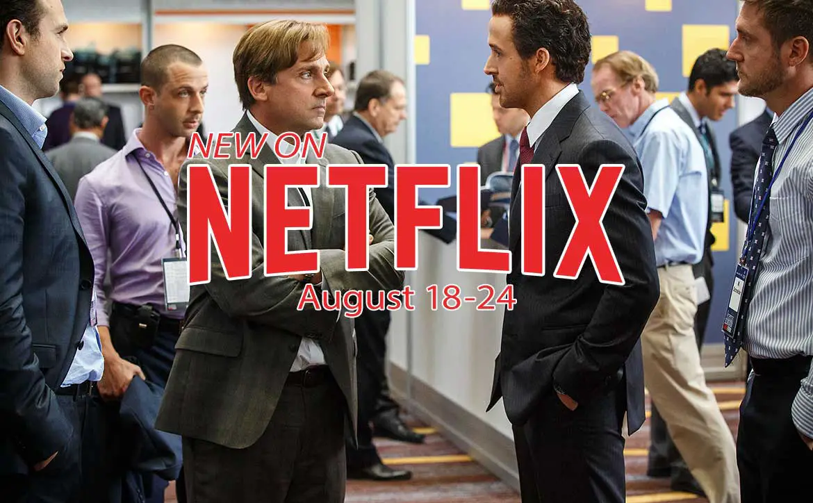 New on Netflix August 18-24: The Big Short