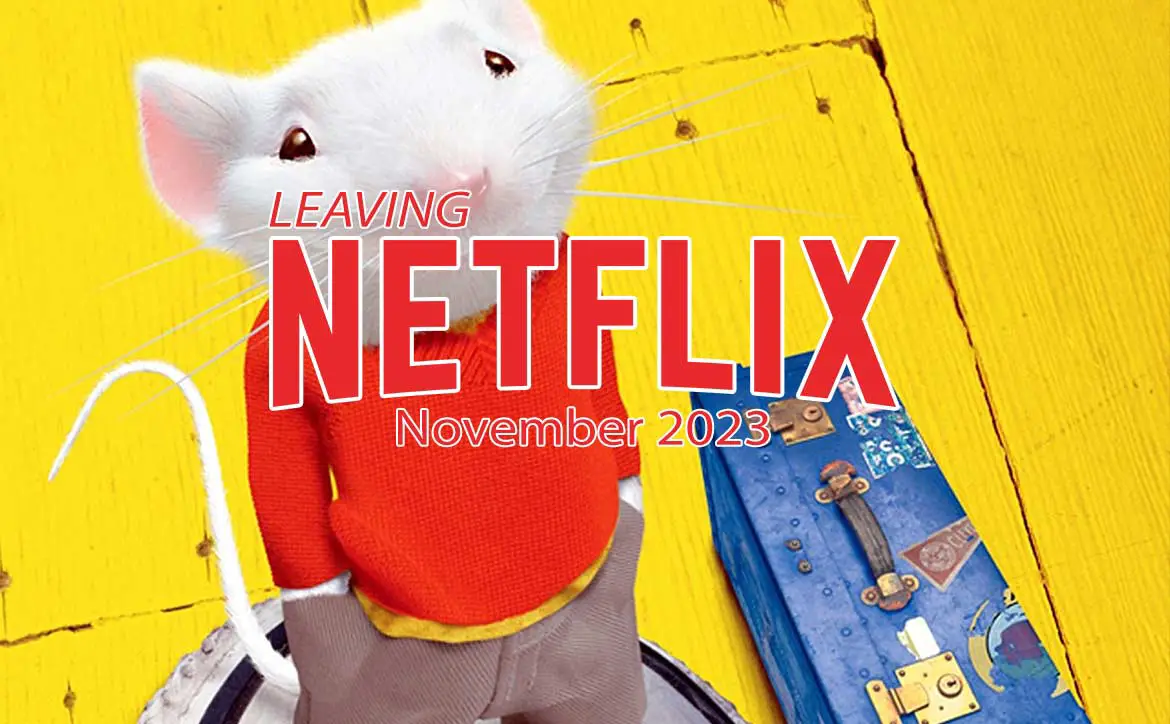 What's leaving Netflix November 2023: Stuart Little