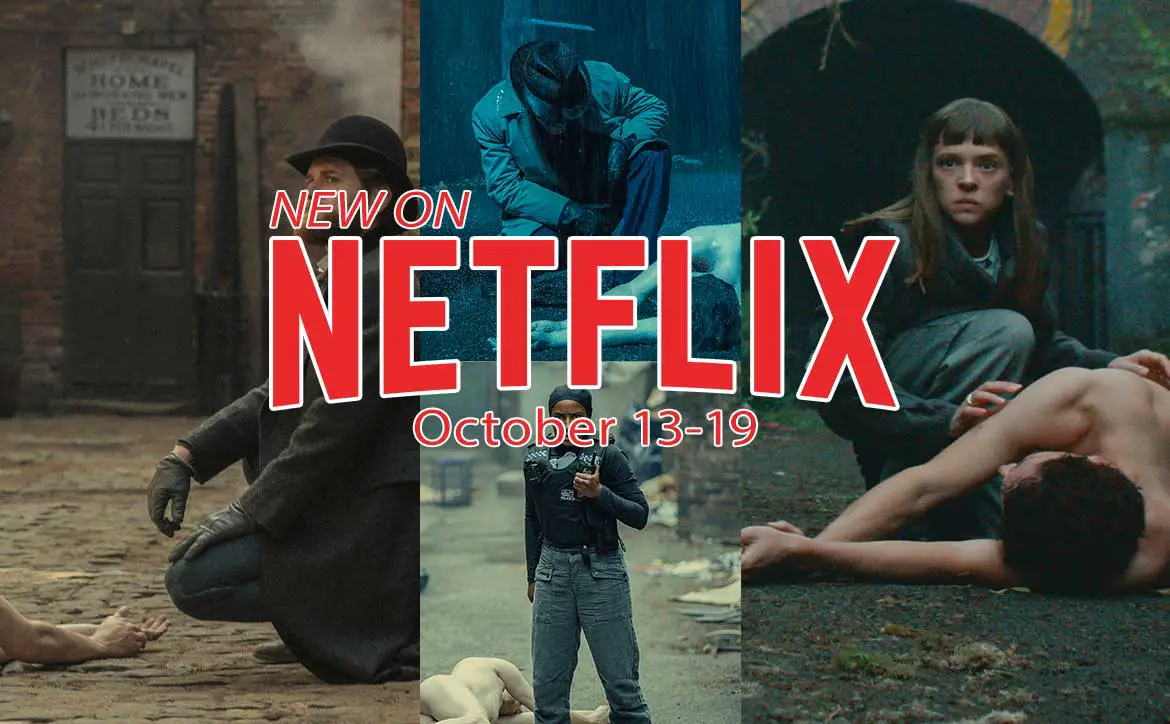 New on Netflix October 13-19: Bodies