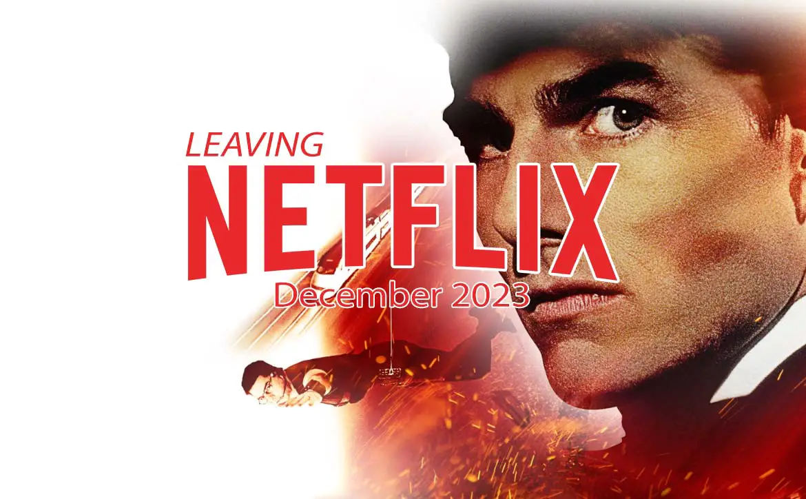 Leaving Netflix December 2023: Mission Impossible