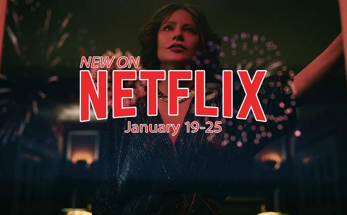 New on Netflix January 19-25: Sofia Vergara in Griselda