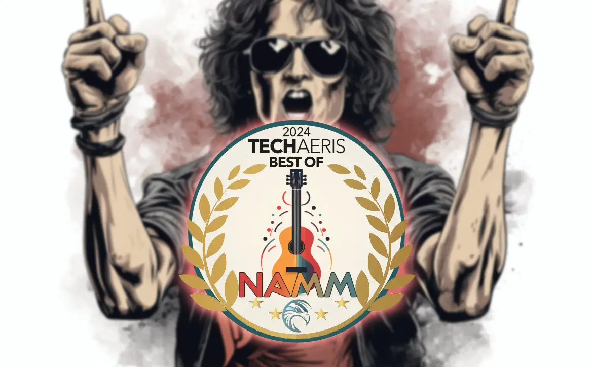 Techaeris 2024 Best of NAMM first annual