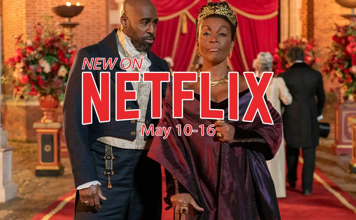 New on Netflix May 10 to 16th: Bridgerton