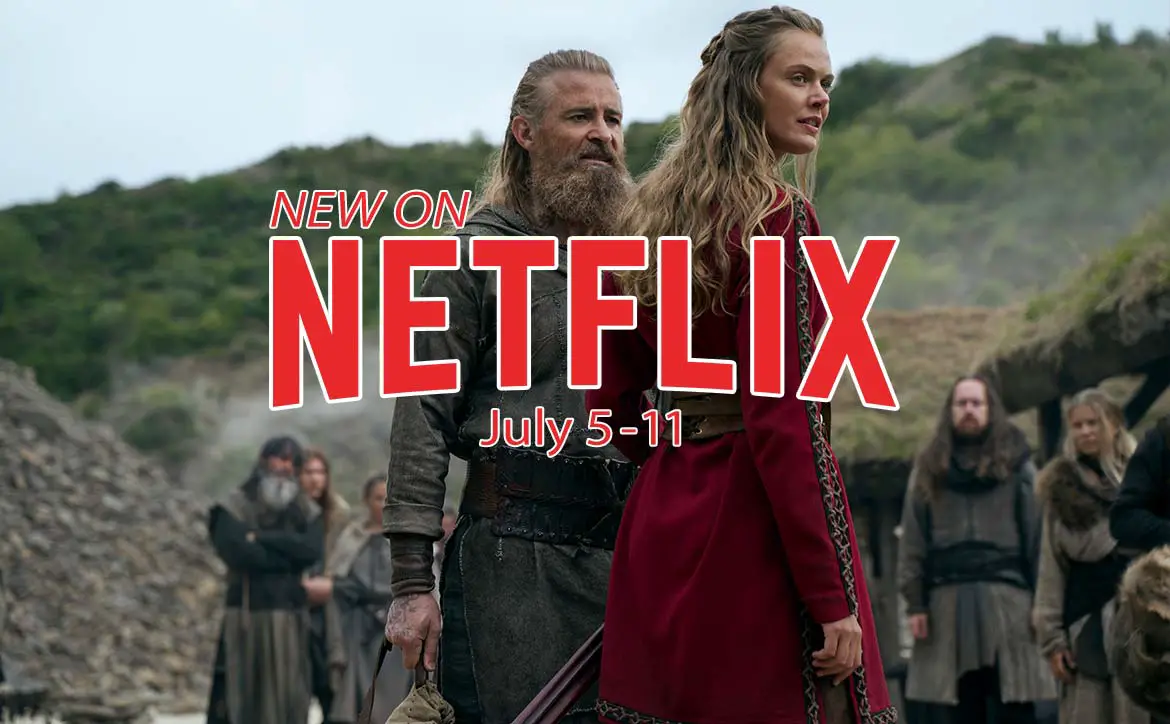 New on Netflix July 5 to 11: Vikings: Valhalla Season 3