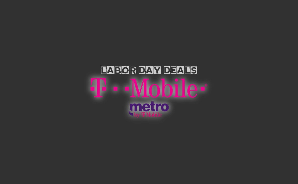 Labor Day Deals At T-Mobile And Metro